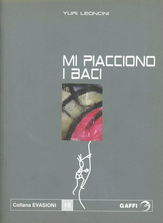 Mi piacciono i baci - Yuri Leoncini - copertina