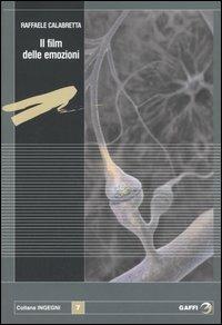 Il film delle emozioni - Raffaele Calabretta - copertina