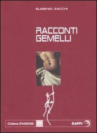 Racconti gemelli - Eugenio Zacchi - copertina