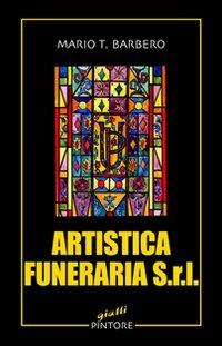 Artistica funeraria Srl - Mario T. Barbero - copertina