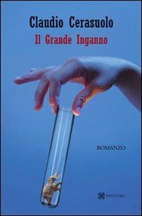 Il grande inganno - Claudio Cerasuolo - copertina