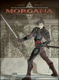 Tra cielo e terra. Morgana. Vol. 1 - Mario Alberti,Luca Enoch - copertina