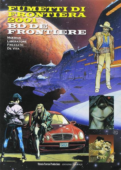 Fumetti di frontiera 2001. Testo francese a fronte - Katja Centomo,Erika Centomo,Ferruccio Giromini - copertina