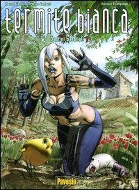 Destini paralleli. Termite bianca. Vol. 2 - Marco Bianchini,Marco Santucci,Patrizio Evangelisti - copertina