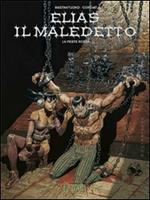 La peste rossa. Elias il maledetto. Vol. 2