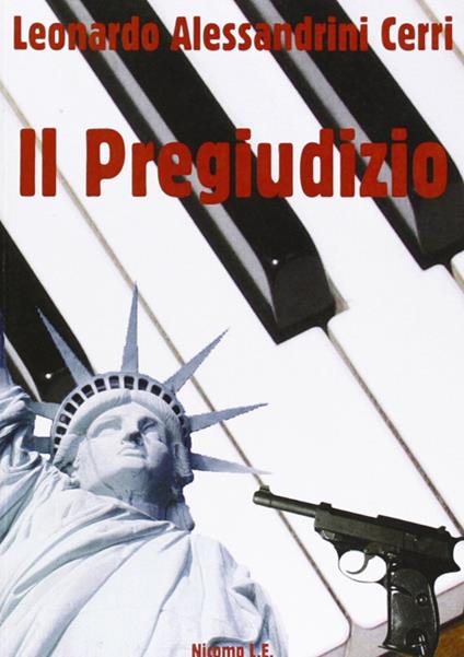 Il pregiudizio - Leonardo Alessandrini - copertina