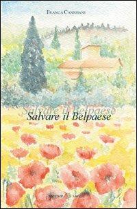 Salvare il Belpaese - Franca Canigiani - copertina