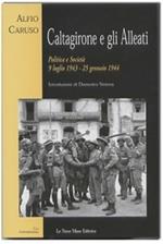 Caltagirone e gli alleati. Politica e società (9 luglio 1943-25 gennaio 1944)