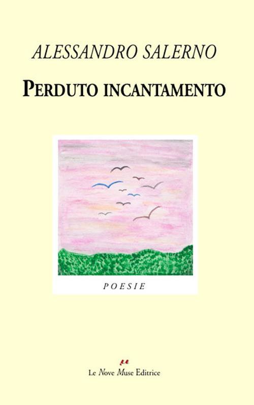 Perduto incantamento - Alessandro Salerno - copertina