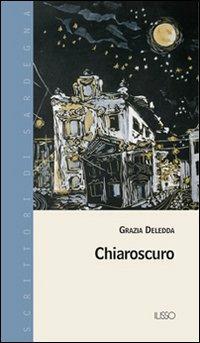 Chiaroscuro - Grazia Deledda - copertina