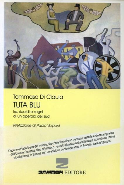 Tuta blu. Ire, ricordi e sogni di un operaio del Sud - Tommaso Di Ciaula - copertina