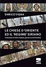 Le chiese d'Oriente ed il «regime» siriano