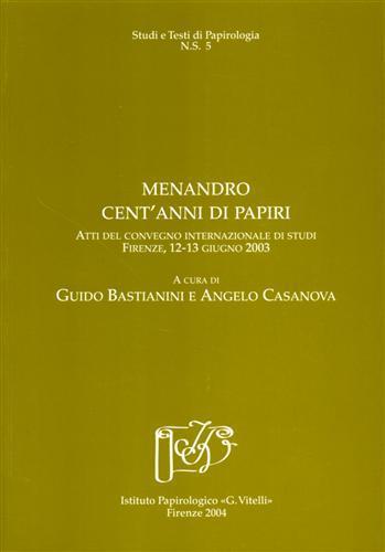 Menandro: cent'anni di papiri. Atti del Convegno internazionale di studi (Firenze, 12-13 giugno 2003) - 2