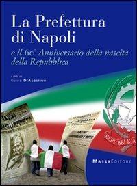 La prefettura di Napoli e il 60° anniversario della nascita della Repubblica - copertina