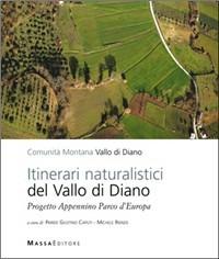 Itinerari naturalistici del Vallo di Diano. Progetto Appennino parco d'Europa - copertina