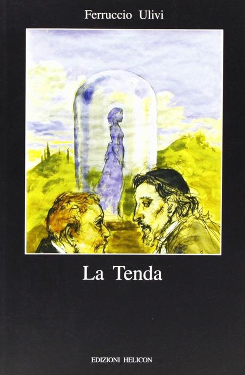 La tenda - Ferruccio Ulivi - copertina