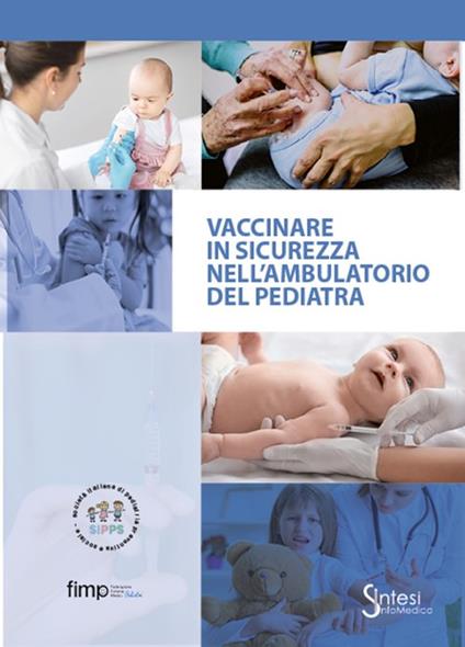 Vaccinare in sicurezza nell’ambulatorio del pediatra - copertina