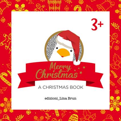 Merry Christmas. A Christmas book. Ediz. illustrata - Lina Brun - copertina