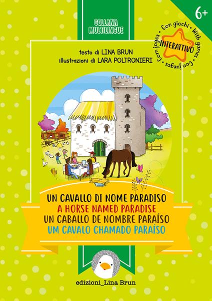 Un cavallo di nome Paradiso. Ediz. italiana, inglese, spagnola e portoghese - Lina Brun - copertina