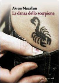 La danza dello scorpione - Akram Musallam - copertina