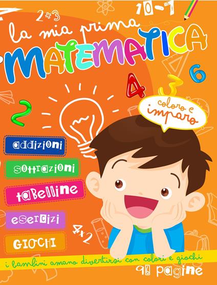 La mia prima matematica. Ediz. a colori - copertina