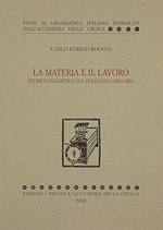 La materia e il lavoro. Studio linguistico sul Poliziano «minore»