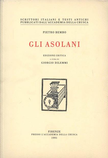 Gli asolani. Ediz. critica - Pietro Bembo - copertina