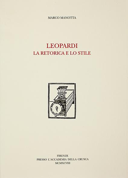 Leopardi. La retorica e lo stile - Marco Manotta - copertina