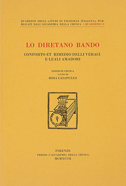 Lo diretano bando. Conforto et rimedio delli veraci e leali amadori - copertina