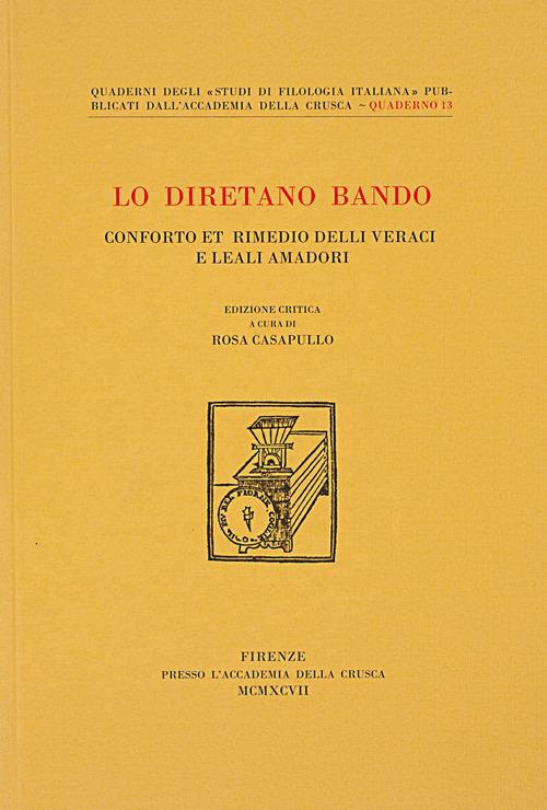Lo diretano bando. Conforto et rimedio delli veraci e leali amadori - copertina