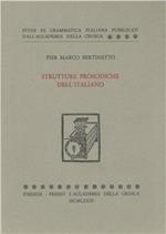Strutture prosodiche dell'italiano. Accento, quantità, sillaba, giuntura, fondamenti metrici