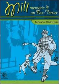 Mill. Memorie di un Fox Terrier - Giovanni Radrizzani - copertina