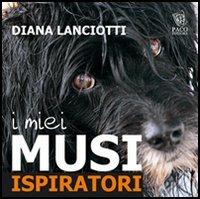 I miei musi ispiratori - Diana Lanciotti - copertina