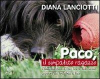 Paco, il simpatico ragazzo. Ediz. illustrata - Diana Lanciotti - copertina