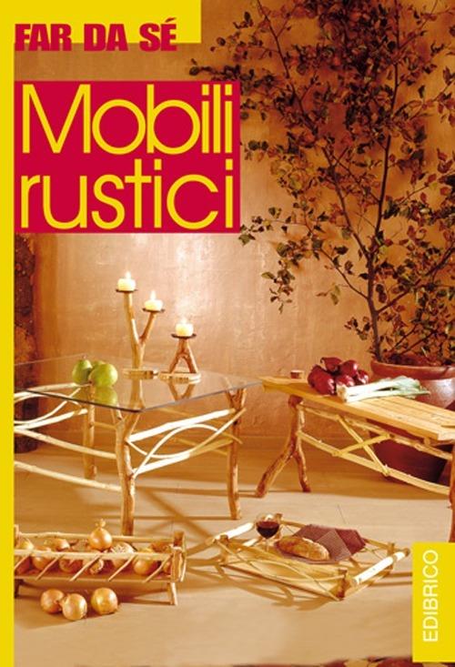 Mobili rustici - Massimo Casolaro - copertina