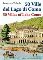 50 ville del lago di Como. Ediz. italiana e inglese