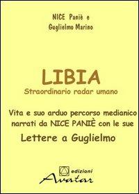 Libia. Lettere a Guglielmo - Guglielmo Marino,Nice Panié - copertina