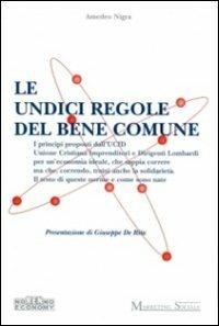Le undici regole del bene comune - Amedeo Nigra - copertina