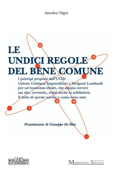 Le undici regole del bene comune - Amedeo Nigra - ebook