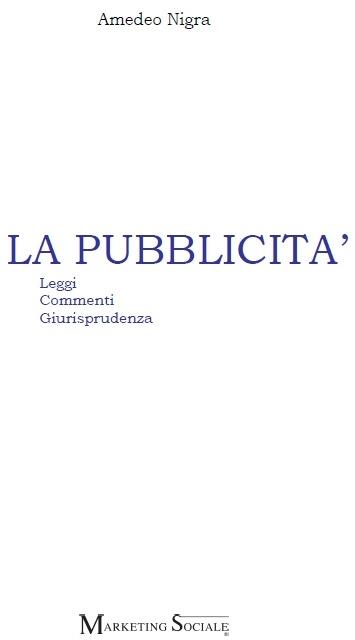 La pubblicità. Leggi commenti giurisprudenza - Amedeo Nigra - ebook