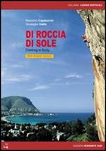 Di roccia di sole. Climbing in Sicily. Ediz. italiana e inglese