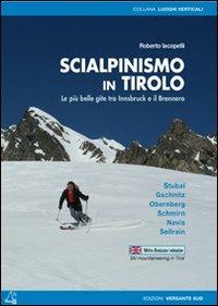 Scialpinismo in Tirolo. Le più belle gite tra Innsbruck e il Brennero - Roberto Iacopelli - copertina