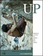 Up. European climbing report 2006. Annuario di alpinismo europeo. Ediz. inglese