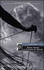 Douglas Haston, la filosofia del rischio