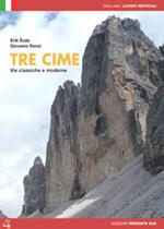 Tre Cime. Vie classiche e moderne