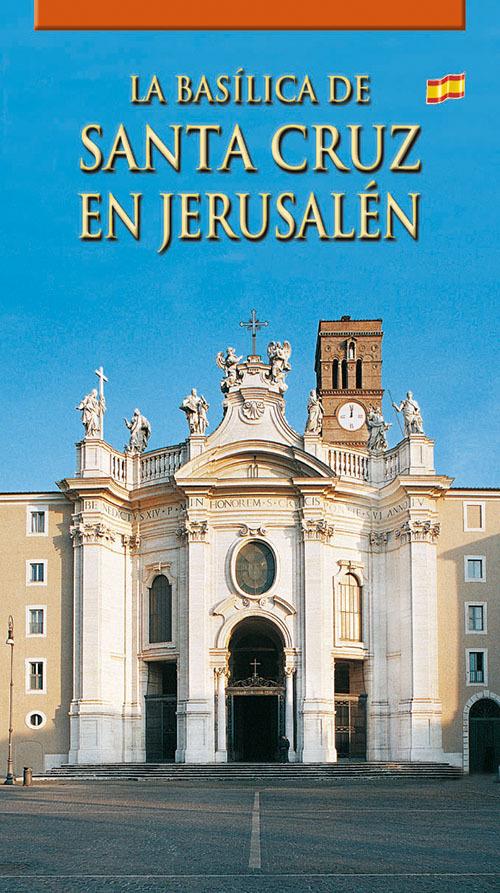 La Basilica di Santa Croce in Gerusalemme. Ediz. spagnola - copertina