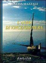 L' anno di Vincenzo Mura