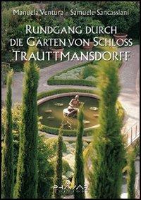 Rundgang durch die Garten von Schloss Trauttmansdorf - Manuela Ventura,Samuele Sancassiani - copertina