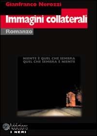Immagini collaterali - Gianfranco Nerozzi - copertina