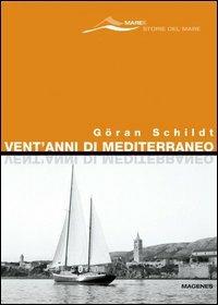 Vent'anni di Mediterraneo - Göran Schildt - copertina